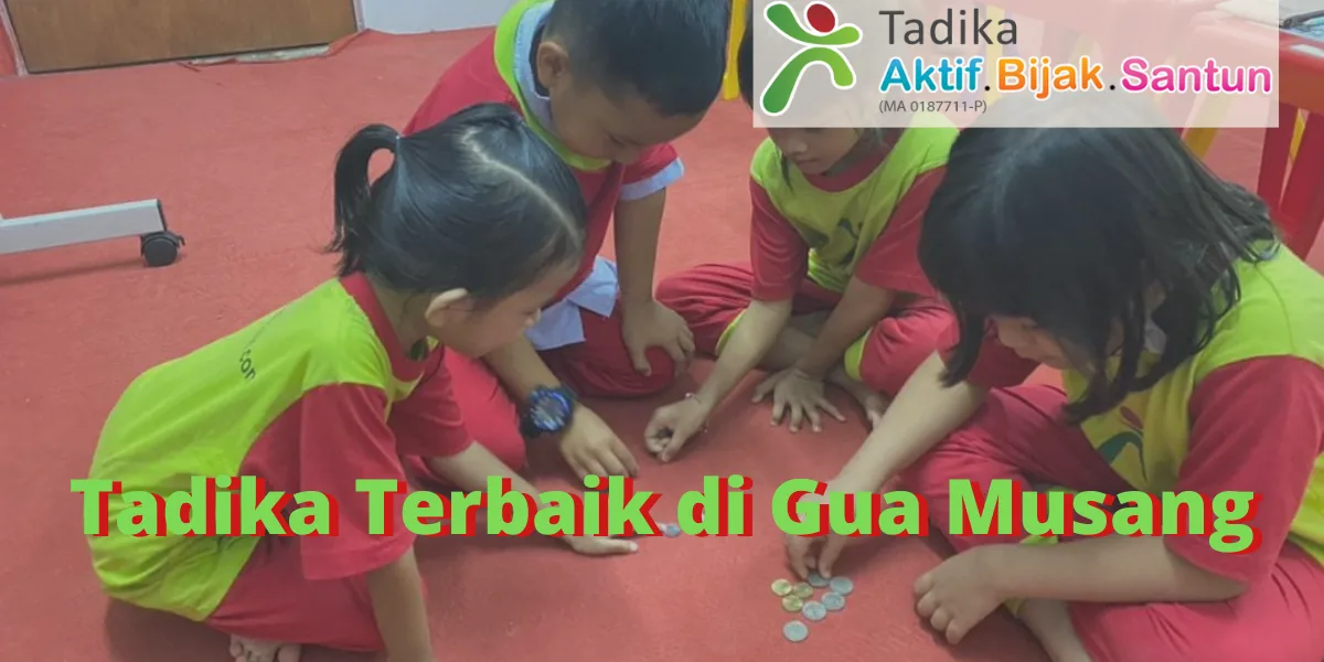 tadika terbaik di gua musang