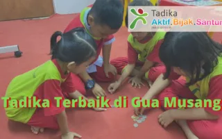 tadika terbaik di gua musang