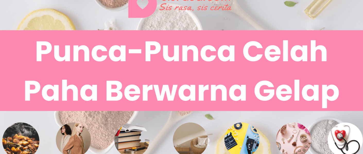 Kenapa Celah Paha Hitam